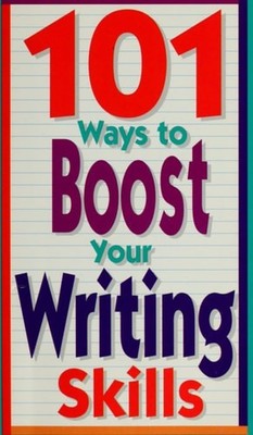 101 Ways To Boost Your Writing Skills by Aber, Linda Williams, Good Book