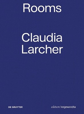 Verena Konrad Claudia Larcher   Rooms (Paperback) Edition Angewandte (UK IMPORT)