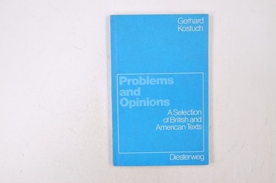 29564 Gerhard Kostuch PROBLEMS AND OPINIONS a selection of British and American