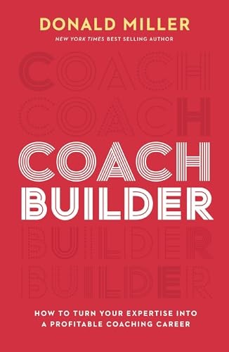 Donald Miller - Coach Builder How To Turn Your Expertise Into A Prof - G245Z-image
