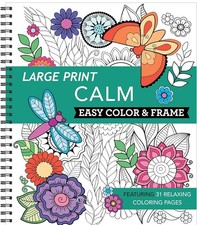 Large Print Calm Adult Coloring Book Easy Color  Frame 31 Relaxing Pages of Fun