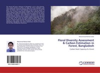 Floral Diversity Assessment & Carbon Estimation In Forest, Bangladesh Ullah Buch