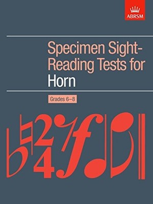 Specimen Sight-Reading Tests for Horn, Grades 6-8 ( by DIVERS AUTEURS 1860960596