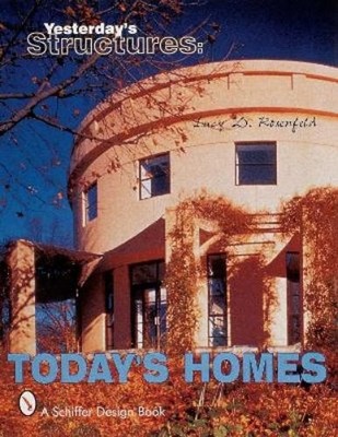 Lucy D. Rosenfeld Yesterday's Structures: Today's Homes (Hardback) (UK IMPORT)