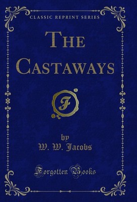 The Castaways (Classic Reprint)