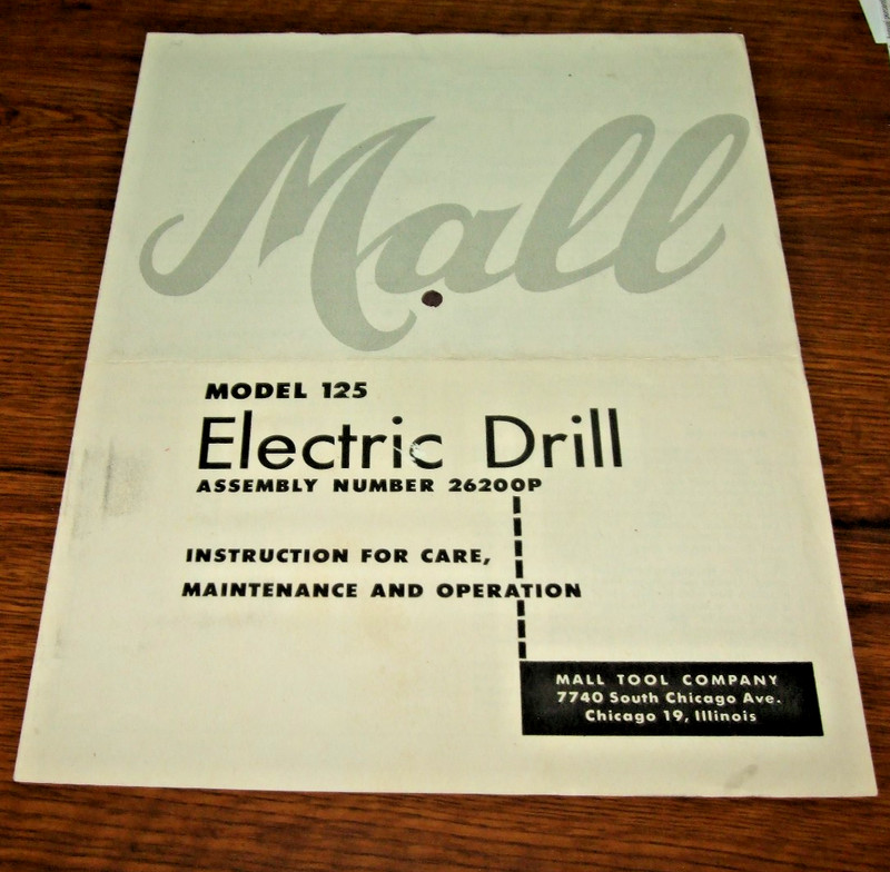 MALL MODEL 125  Electric Drill  ASSEMBLY NUMBER 26200P  INSTRUCTION FOR CARE