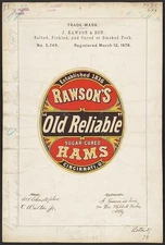 J. Rawson & Son for Old Reliable brand Salted, Pickled, and Cured or Smoked