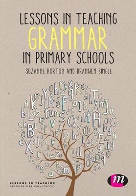 Suzanne Horton Branwen B Lessons in Teaching Grammar in Primary Sc (Taschenbuch)