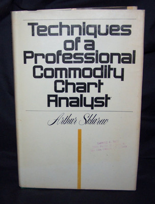 Techniques of a Professional Commodity Chart Analyst by Arthur Sklarew 1980 VGC