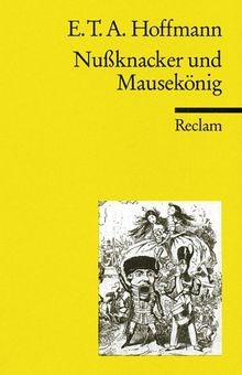 Nußknacker und Mausekönig. von Hoffmann, Ernst Th. A. | Buch | Zustand sehr gut