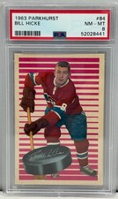 1963 Parkhurst Hockey - #84 - Bill Hicke - Montreal Canadians - PSA 8