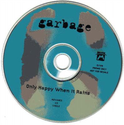 Garbage - Only Happy When It Rains (CD, Advance, Single, Promo)