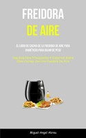 Miguel-Angel Abreu | Freidora De Aire | Taschenbuch | Spanisch (2023)