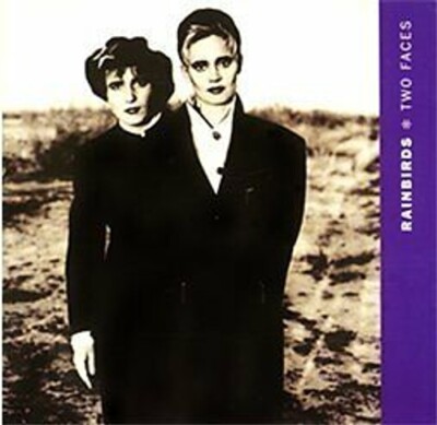 Rainbirds - Two Faces / Phonogram  CD 1991