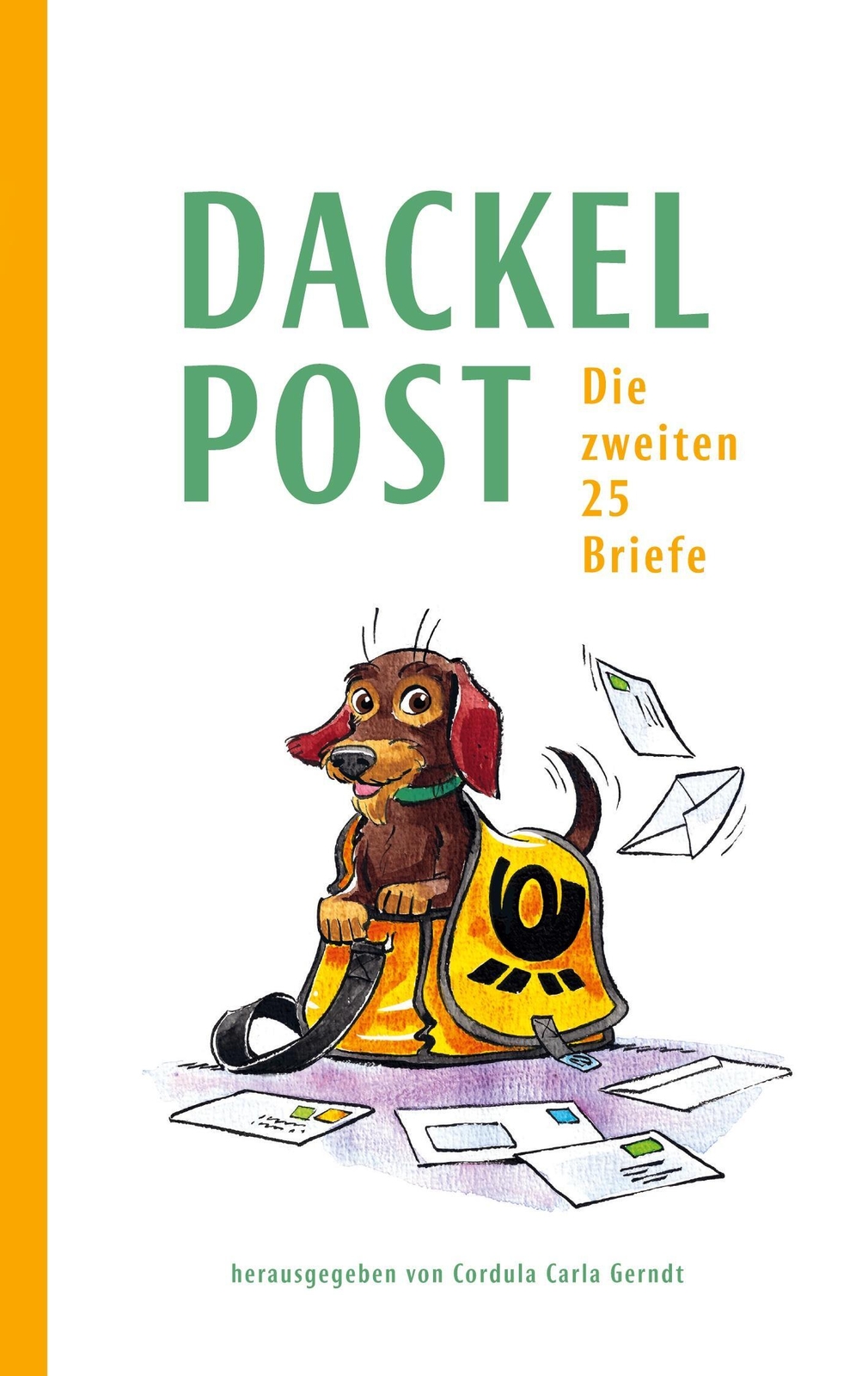 Thumbnail - Dackelpost | Die Zweiten 25 Briefe | Cordula Carla Gerndt |