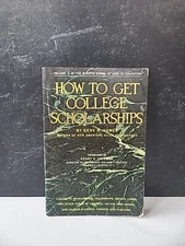 How to Get College Scholarships by Gene R. Hawes - pb