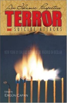 Terror and Suicide Attacks: An Islamic Perspective by M. Fethullah Gülen