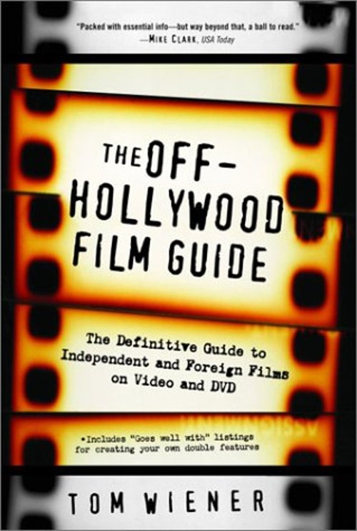 The Off-Hollywood Film Guide : The Definitive Guide to IndependenFree US Delivery | ISBN:0812992075