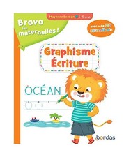 Bravo les maternelles - Graphisme Ecriture Moyenne Section: Avec + de 100 autoco