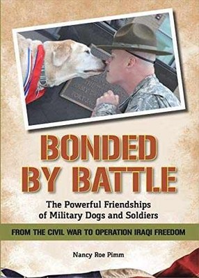 Bonded By Battle: The Powerful - Paperback, by Nancy Roe Pimm - Very Good