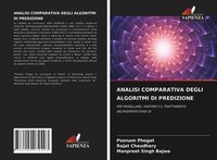 Poonam Phogat (U. A.) | Analisi Comparativa Degli Algoritmi DI Predizione | Buch