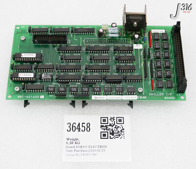 36458 TOKYO ELECTRON PCB ASSY, CHILLER I/F BD 808-621600-1 881-621600-E
