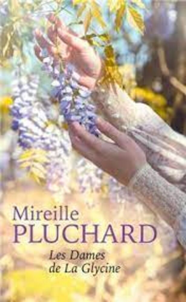 The Ladies of the Wisteria - Novel | Mireille Pluchard | Very good condition