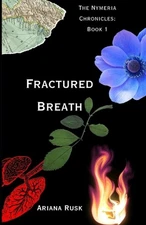 Fractured Breath by Ariana Rusk Paperback Book