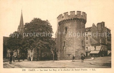 Caen Tour Le Roy et Clocher de l'Eglise Sain
