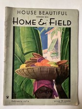 DESIGN ARREDAMENTO- HOUSE BEATIFUL - HOME & FIELD - 1934