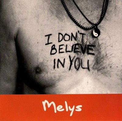 Melys/Seedling I Don't Believe In You / Cool Baby, My Hips Go Woo 7 Inch Vinyl