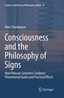 Consciousness And the Philosophy Of Signs Marc Champagne Taschenbuch X Englisch