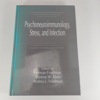 Psychoneuroimmunology, Stress, and Infection CRC Press 2nd Printing 1996 HC