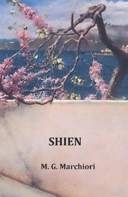 Shien by M.G. Marchiori (Italian) Paperback Book