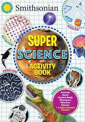 Smithsonian Super Science Activity - Paperback, by Behling Steve; Bozek - Good