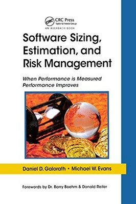 Software Sizing, Estimation, and Risk Management: When Performan