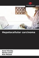 Hepatocellular Carcinoma Amal Khsiba (U. A.) Taschenbuch Englisch 2023