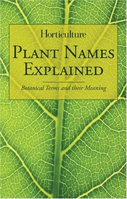 Horticulture - Plant Names Explained: Botanical Terms and Their 