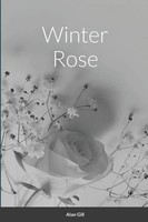 Alan Gill | Winter Rose | Taschenbuch | Englisch (2020) | [.]