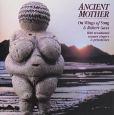 Ancient Mother by On Wings of Song & Robert Gass (CD, 1993 Spring Hill)