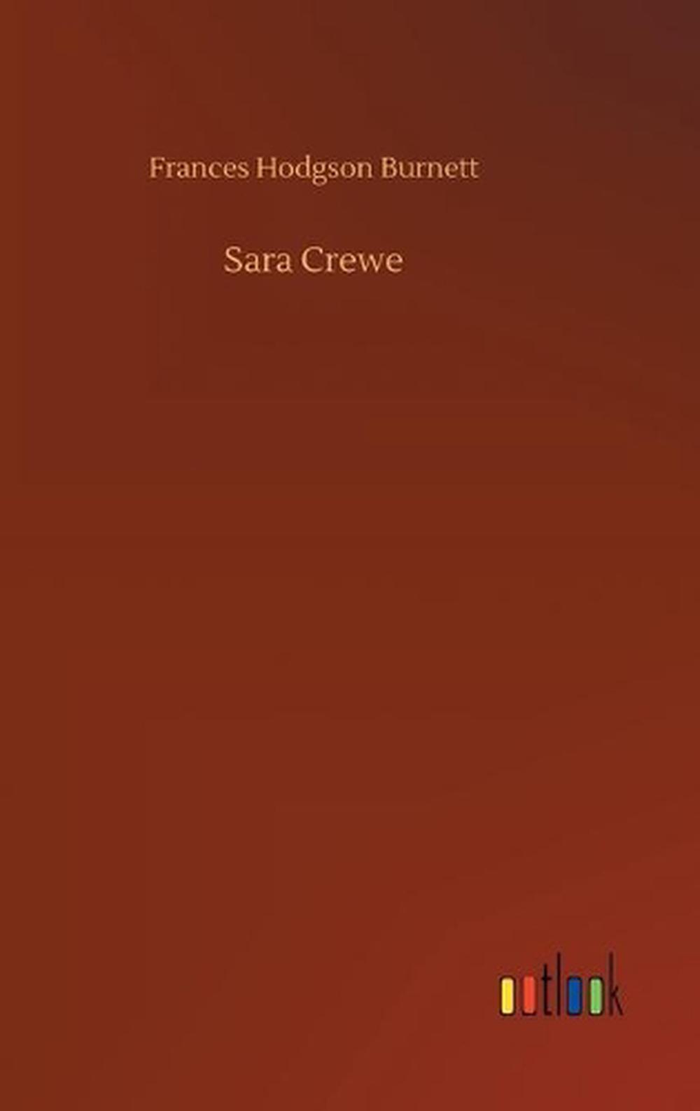 Sara Crewe by Frances Hodgson Hardcover Book 9783734081354 eBay