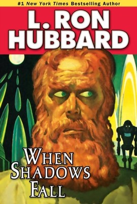 When Shadows Fall by L Ron Hubbard PAPERBACK 9781592122837
