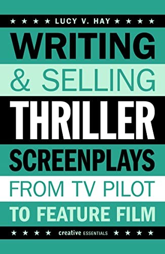 Writing and Selling Thriller Screenplays: From TV by Lucy V. Hay (PB 2023) - Image 5
