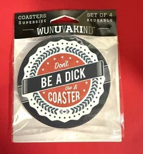 DON'T BE A DICK USE A COASTER 4 PACK 4" NOVELTY DRINK COASTERS FREE SHIPPING