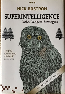 Superintelligence: Paths, Dangers, Strategies by Nick Bostrom (Hardcover, 2014),