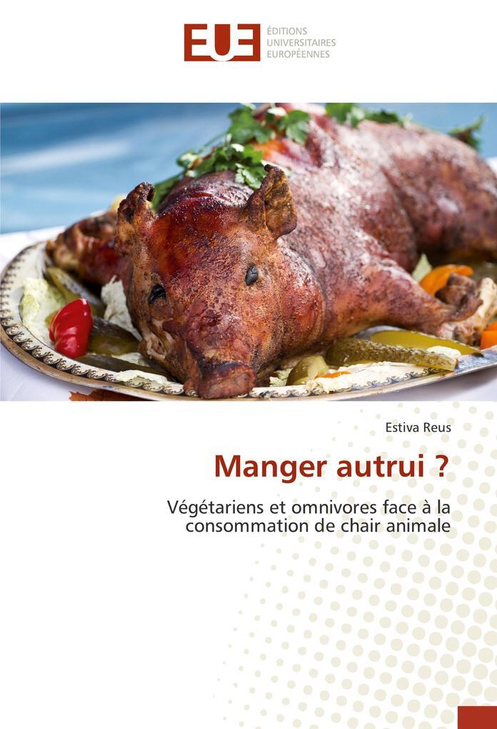 Thumbnail - Manger Autrui ? | Estiva Reus | 2016 | Französisch