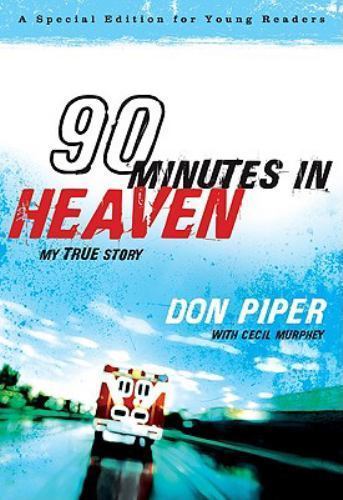 90 Minutes in Heaven: My True Story - 0800733991, paperback, Don Piper