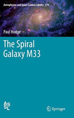 The Spiral Galaxy M33 (Astrophysics and Space Science Library), Hodge, Hodge-,