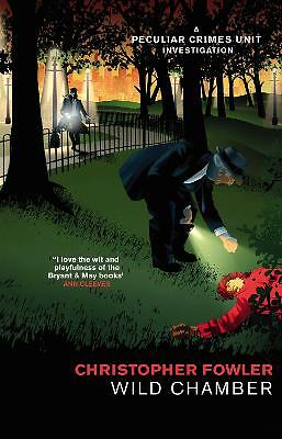 Bryant & May - Wild Chamber: (Bryant & May Book 15) by Christopher Fowler... - Image 2