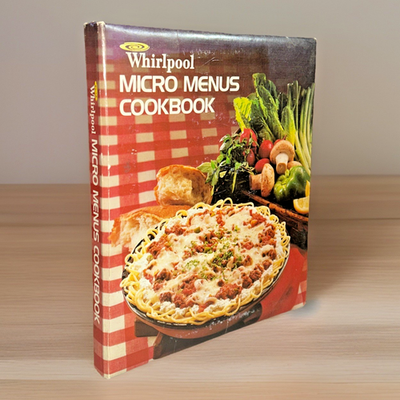 #ad Whirlpool Micro Menus Cookbook 1976 Better Homes and Gardens Test Kitchen $6.00